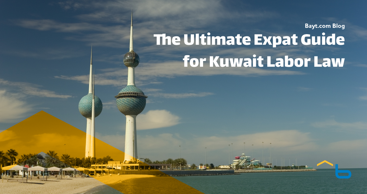 The Ultimate Expat Guide for Kuwait Labor Law Blog